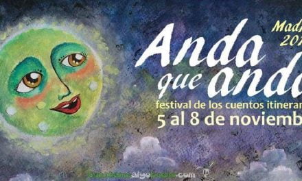 Tercera edición del Festival ANDA QUE ANDA en Madrid