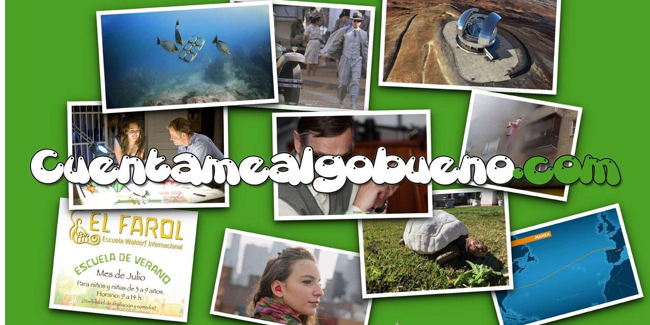 Boletín semanal de buenas noticias – 30 mayo 2016