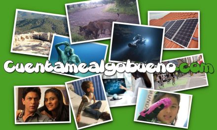 Boletín semanal de buenas noticias – 6 junio 2016