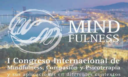 I Congreso Internacional de «Mindfulness, Compasión y Psicoterapia» en Málaga