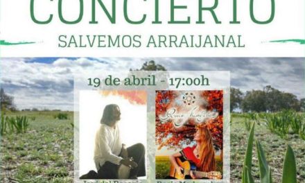 Concierto “Salvemos Arraijanal” 19 de abril en Málaga