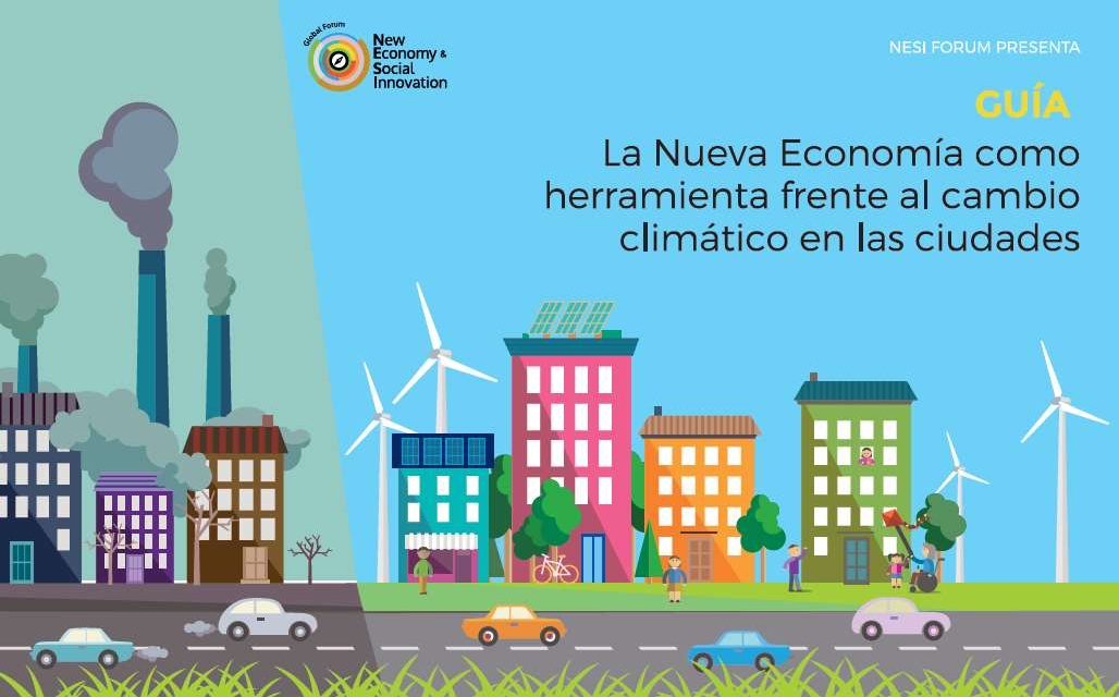 La Nueva Economía como herramienta frente al cambio climático en las ciudades