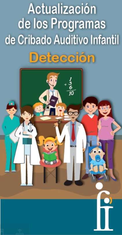 Se ha editado un folleto informativo con pautas e indicaciones para profesionales y familias, con el título “Actualización de los Programas de Cribado Auditivo Infantil. Detección”