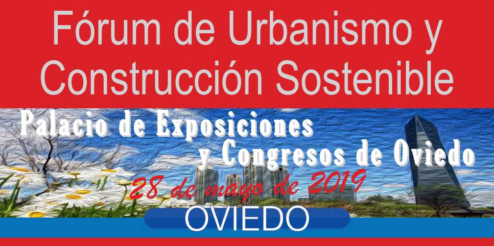 III Edición del Fórum de Urbanismo y Construcción Sostenible