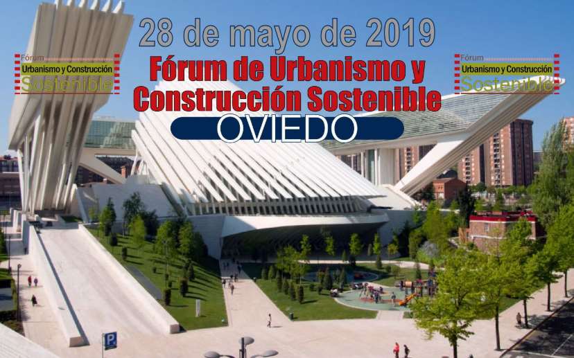 III Edición del Fórum de Urbanismo y Construcción Sostenible en Oviedo