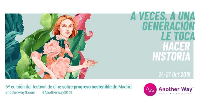 Another Way Film Festival 2019. “A veces a una generación le toca hacer historia”