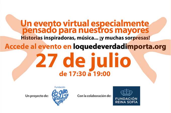 La Fundación Lo Que De Verdad Importa celebra R-Vive, un encuentro virtual dirigido a los mayores