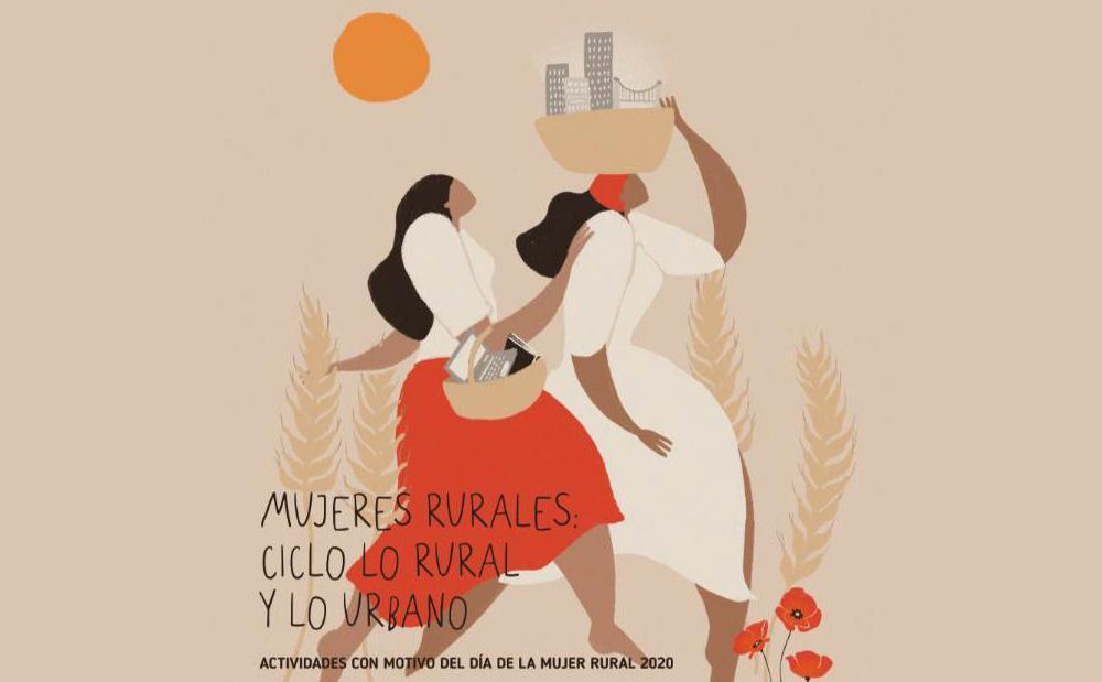 Ciclo Mujeres Rurales: Lo Rural y lo Urbano