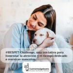 #RESPET Challenge: 15 retos para cuidar a las mascotas en Navidad