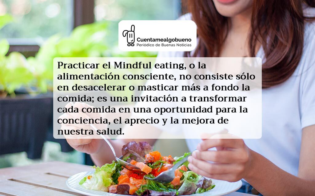 Mindful eating: ampliando conciencia en cada bocado