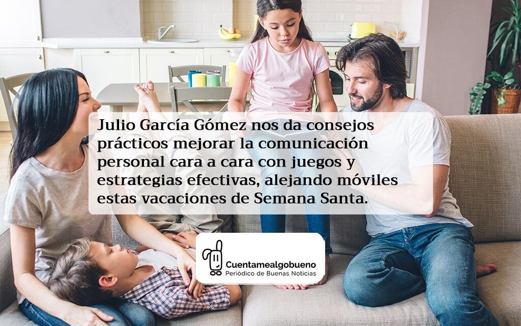 Reto de comunicación personal en Semana Santa