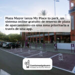 Innovador sistema de reserva de aparcamiento en Plaza Mayor