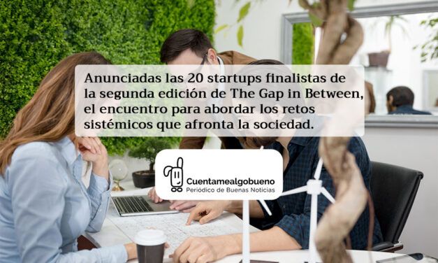 Conoce a las 20 startups finalistas de la segunda edición de The Gap in Between