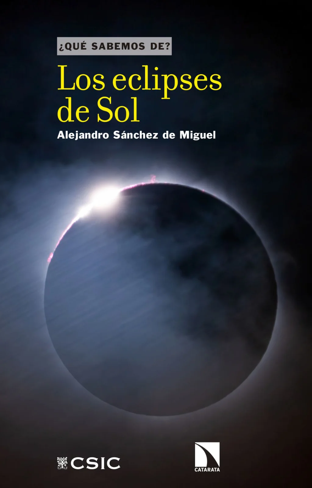 Portada del libro 'Los eclipses de Sol' del astrónomo Alejandro Sánchez de Miguel